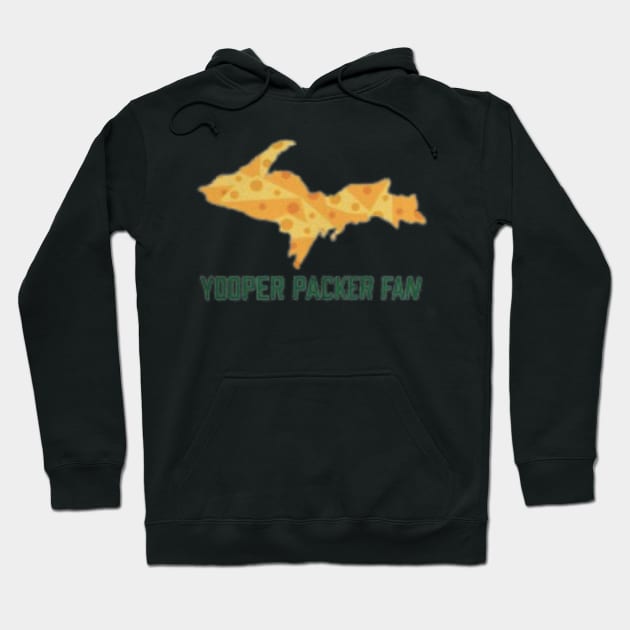 Yooper Packer Fan Merch Hoodie by The Yooper Life